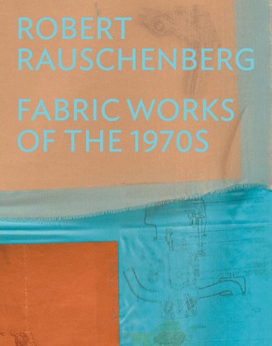 Michelle White - Robert Rauschenberg, Inbunden