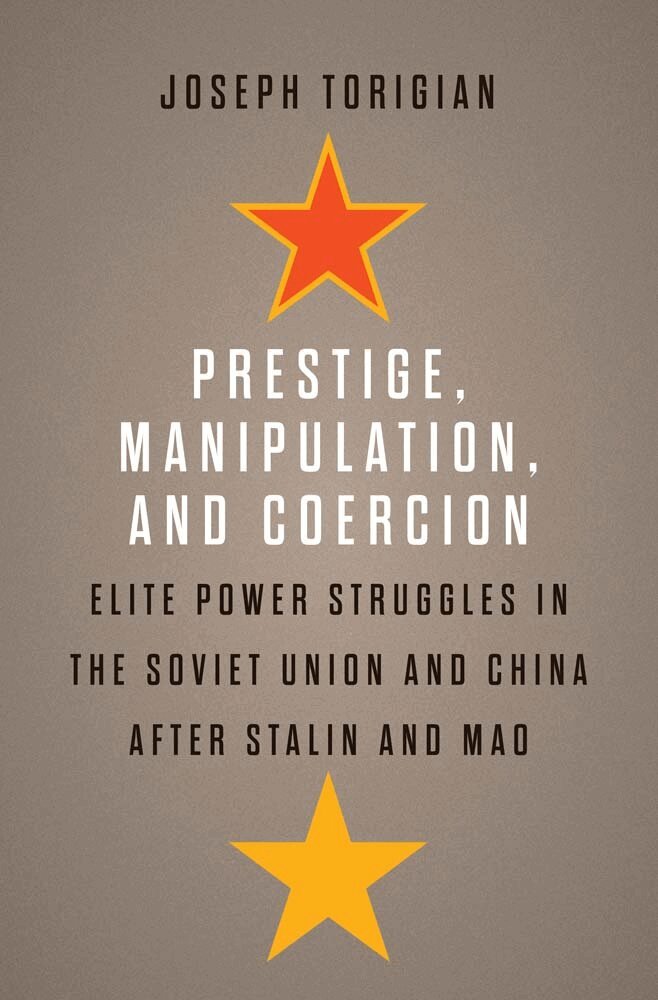 Joseph Torigian - Prestige, Manipulation, and Coercion, Häftad