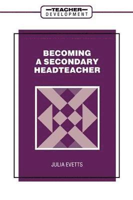 Becoming a Secondary Head Teacher 1