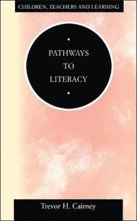 bokomslag Pathways to Literacy
