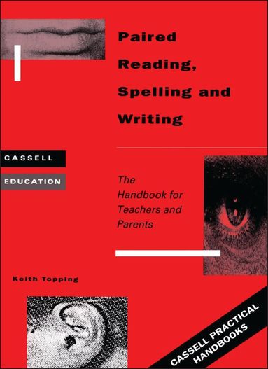 Keith Topping - Paired Reading, Writing and Spelling, Häftad