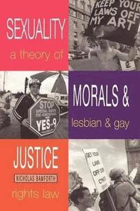 bokomslag Sexuality, Morals and Justice