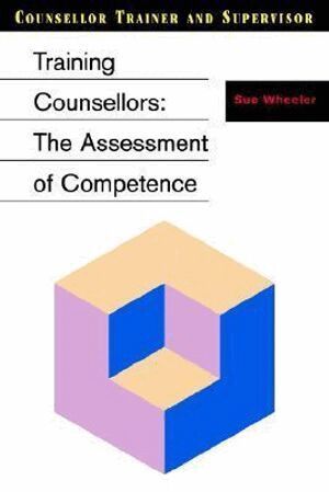 Sue Wheeler - Training Counsellors, Häftad
