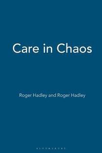 bokomslag Care in Chaos