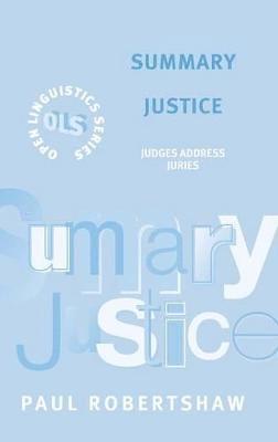 Paul Robertshaw - Summary Justice, Inbunden