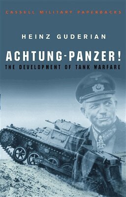 Heinz Guderian - Achtung Panzer!, Häftad