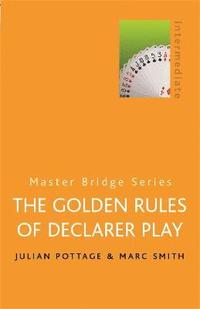 bokomslag The Golden Rules Of Declarer Play
