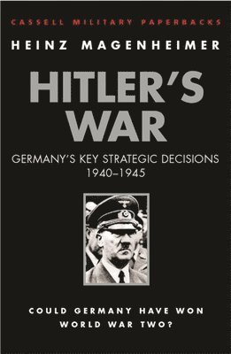 Heinz Magenheimer - Hitler's War, Häftad
