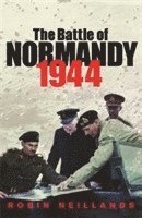 bokomslag The Battle of Normandy 1944
