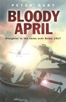 Peter Hart - Bloody April, Häftad