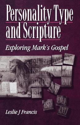 Leslie J. Francis, Leslie J Francis - Personality Type & Scripture: Mark, Häftad