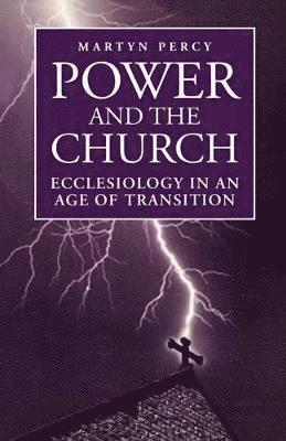 Martyn Percy - Power and the Church, Häftad