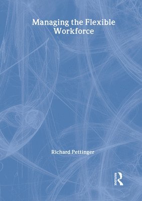 Managing the Flexible Workforce 1