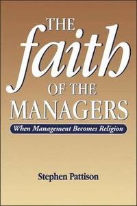 bokomslag Faith of the Managers