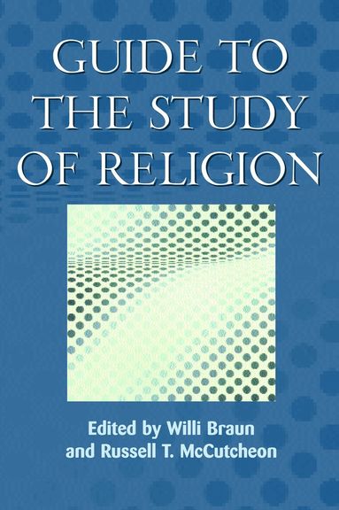 Willi Braun, Russell T. McCutcheon - Guide to the Study of Religion, Häftad