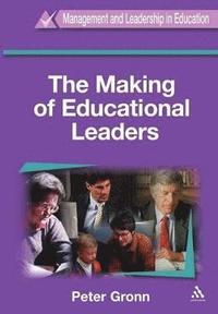 bokomslag The Making of Educational Leaders