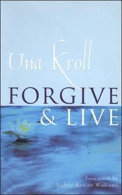 Forgive and Live 1