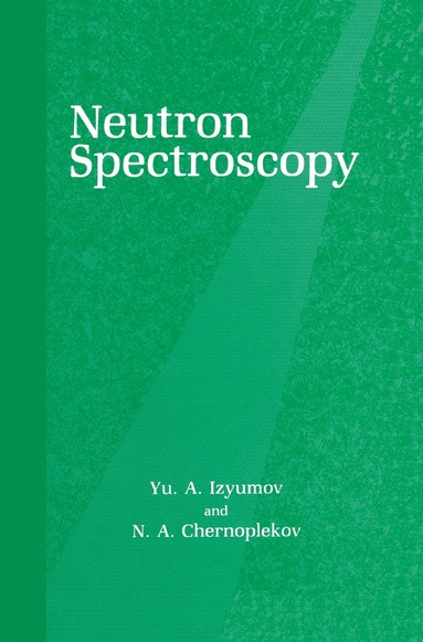 bokomslag Neutron Spectroscopy