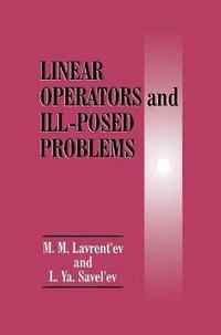 bokomslag Linear Operators and Ill-Posed Problems