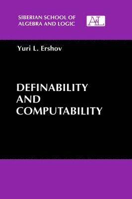 Yuri L. Ershov - Definability and Computability, Inbunden