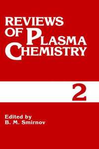 bokomslag Reviews of Plasma Chemistry