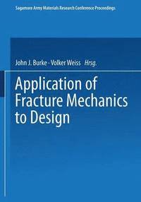 bokomslag Application of Fracture Mechanics to Design