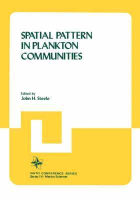 John H. Steele - Spatial Pattern in Plankton Communities, Inbunden