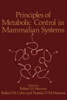 bokomslag Principles of Metabolic Control in Mammalian Systems