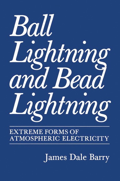 bokomslag Ball Lightning and Bead Lightning