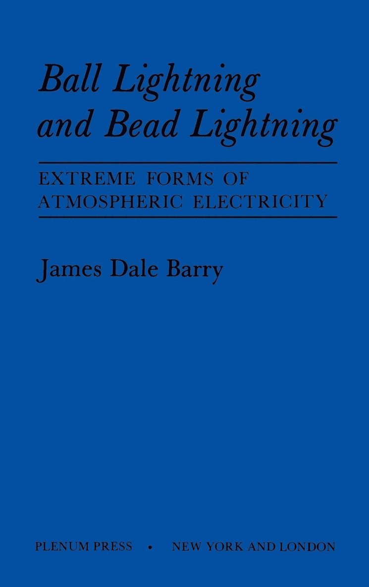 Ball Lightning and Bead Lightning 1