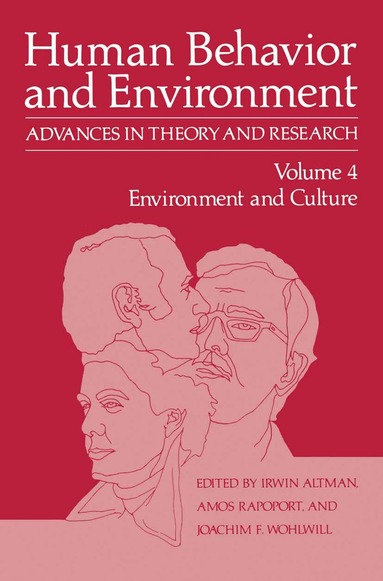 Irwin Altman, Joachim F. Wohlwill - Environment and Culture, Inbunden