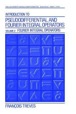 Introduction to Pseudodifferential and Fourier Integral Operators Volume 2 1