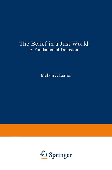 Melvin Lerner - Belief in a Just World, Inbunden