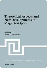 bokomslag Theoretical Aspects and New Developments in Magneto-Optics