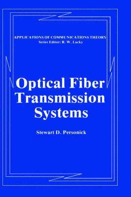 Optical Fiber Transmission Systems 1