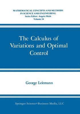 The Calculus of Variations and Optimal Control 1
