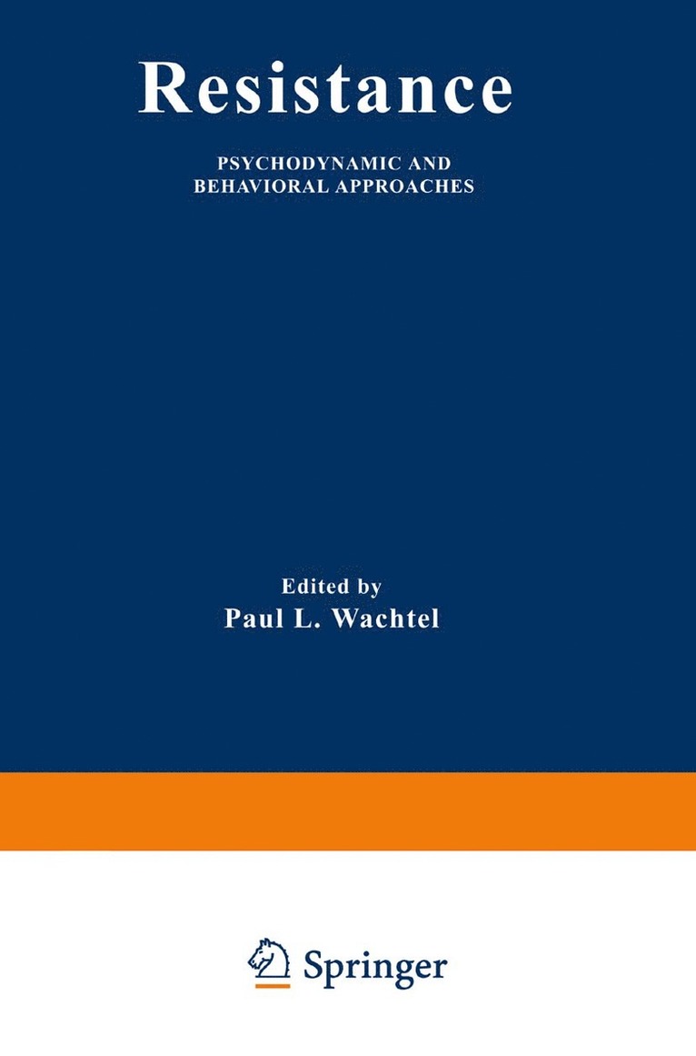 Paul L. Wachtel - Resistance, Inbunden