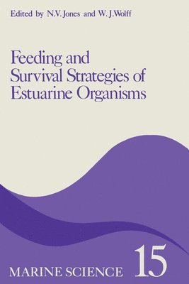 Feeding and Survival Srategies of Estuarine Organisms 1