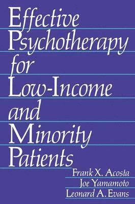 Effective Psychotherapy for Low-Income and Minority Patients 1