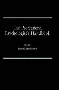 bokomslag The Professional Psychologists Handbook