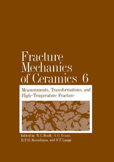 Richard C Bradt, F F Lange, D P Hasselman - Fracture Mechanics of Ceramics, Inbunden