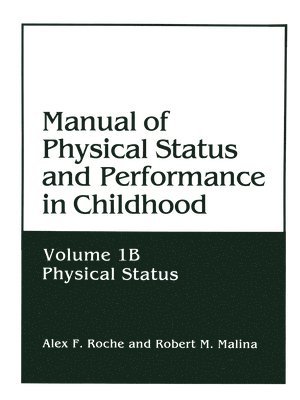 bokomslag Manual of Physical Status and Performance in Childhood: Volume 1b: Physical Status