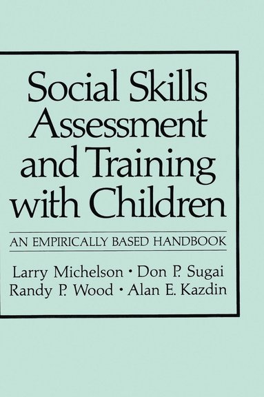 bokomslag Social Skills Assessment and Training with Children