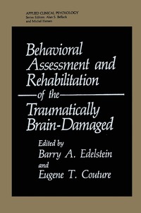 bokomslag Behavioral Assessment and Rehabilitation of the Traumatically Brain-Damaged