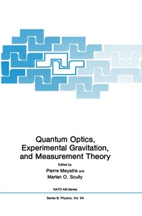 bokomslag Quantum Optics, Experimental Gravity, and Measurement Theory