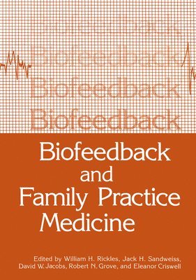 bokomslag Biofeedback and Family Practice Medicine