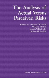 bokomslag The Analysis of Actual Versus Perceived Risks