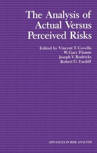bokomslag The Analysis of Actual Versus Perceived Risks