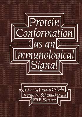 Protein Conformation as an Immunological Signal 1