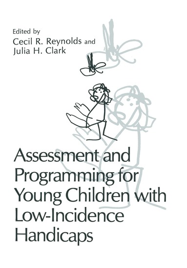 Cecil R. Reynolds - Assessment and Programming for Young Children with Low-Incidence Handicaps, Inbunden